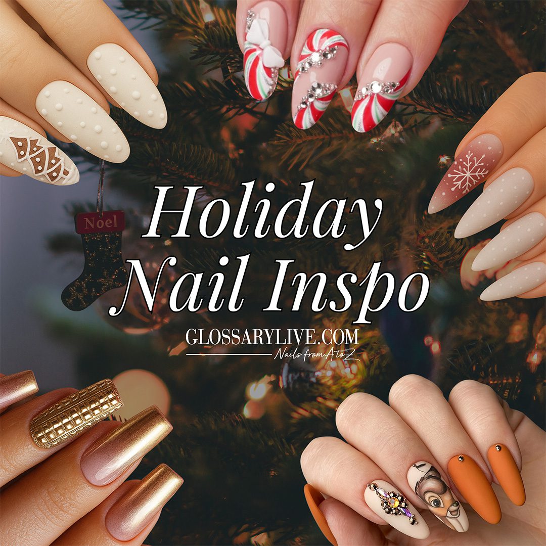 GLOSSARYLIVE.com, glossarylive, glossary live, nails, nail inspo, holiday nails