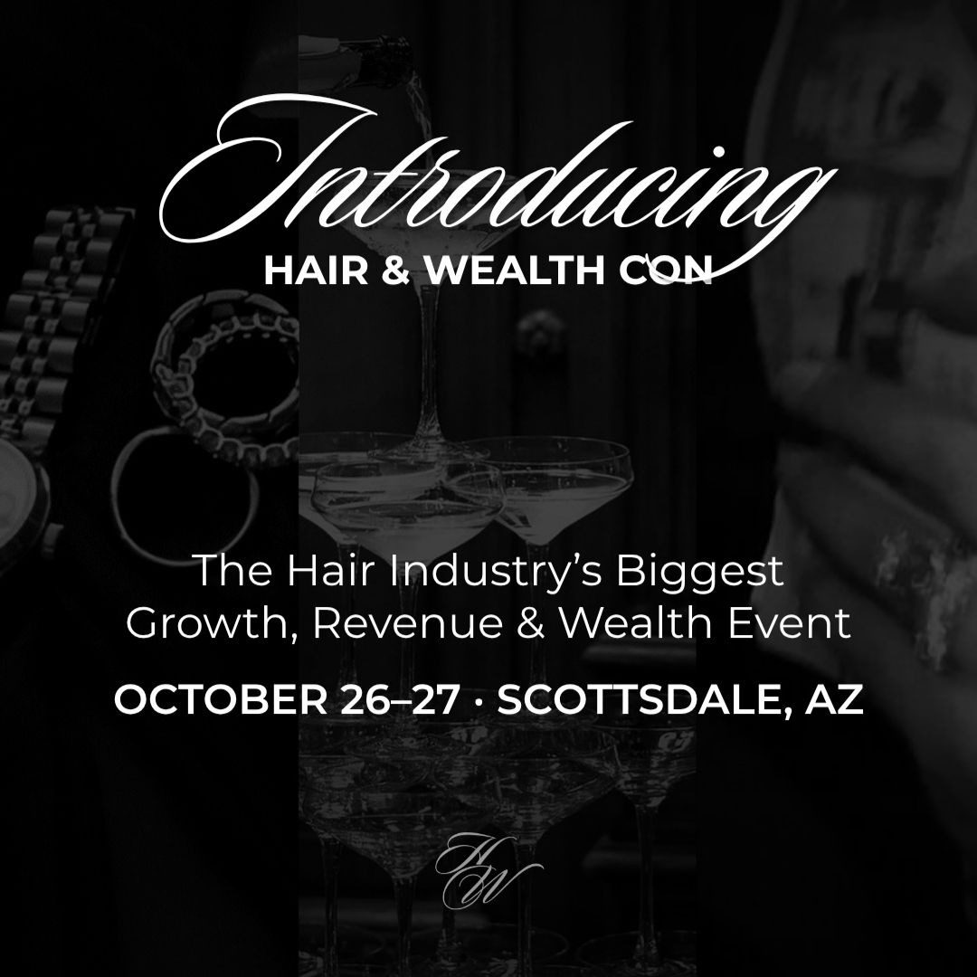 Hair & Wealth Con